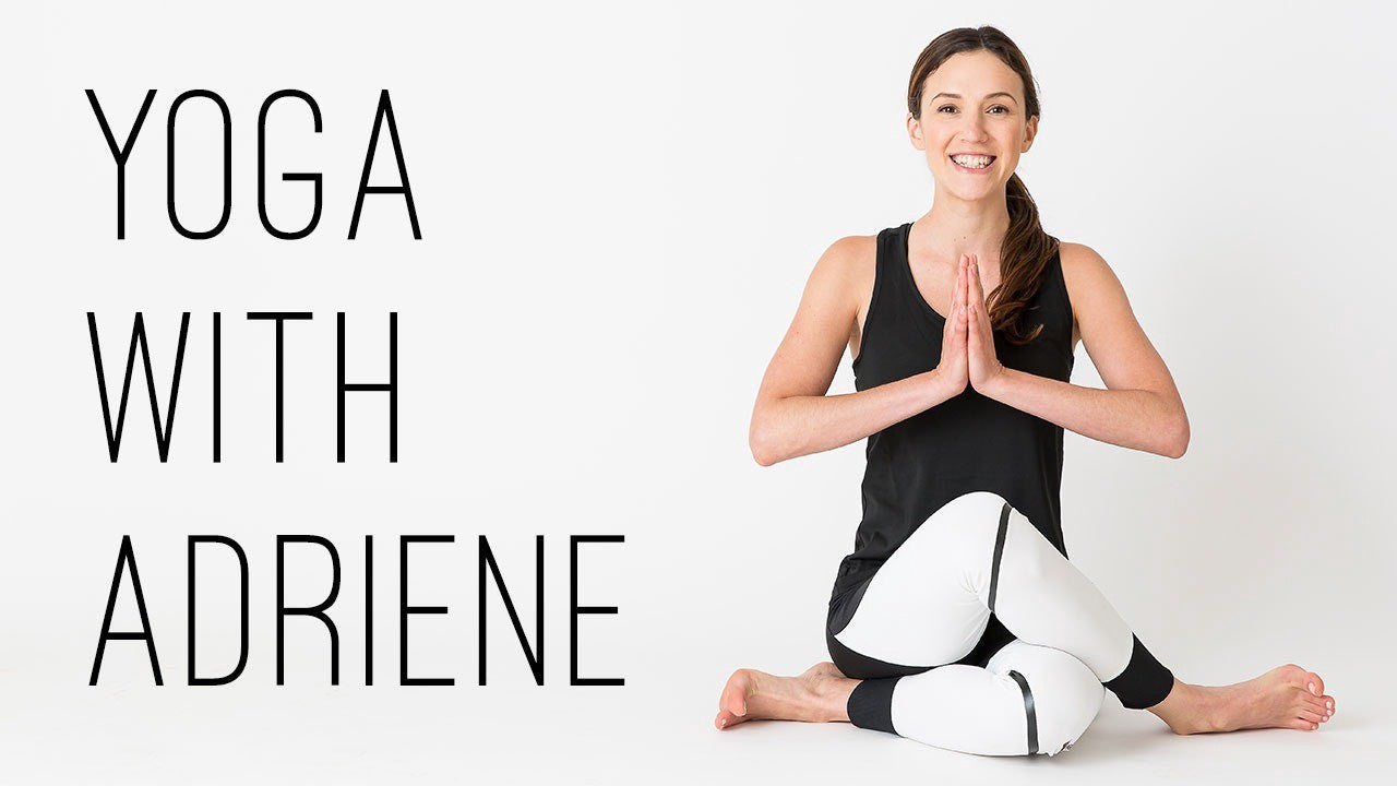 YOGA WITH ADRIENE - A 30 Day Yoga Journey