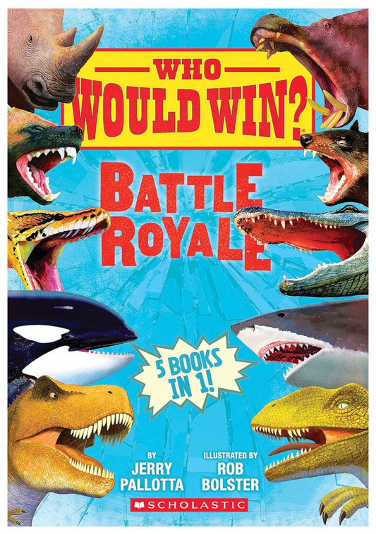 WHO WOULD WIN? - Battle Royale!